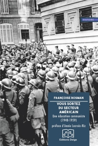 Vous sortez du secteur américain: Une éducation communiste (1948-1959)