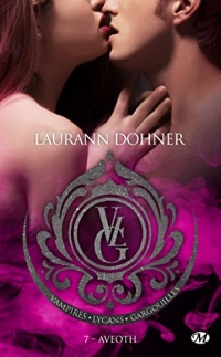 Vampires, Lycans, Gargouilles, T7 : Aveoth