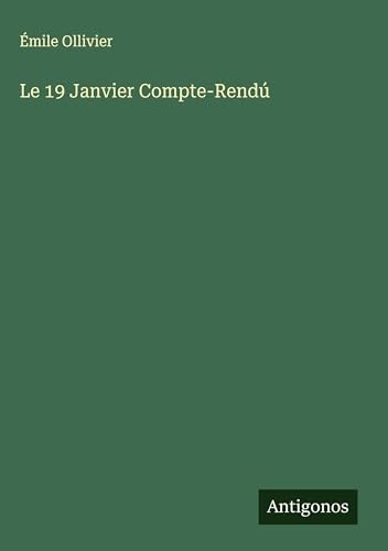 Le 19 Janvier Compte-Rendú [9783563145913]