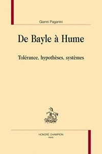 De Bayle à Hume: Tolérance, hypothèses, systèmes