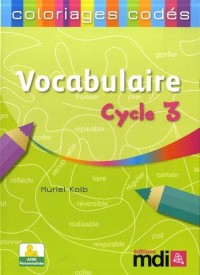 Coloriages codés Vocabulaire Cycle 3