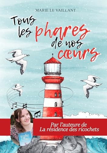 Tous les phares de nos coeurs