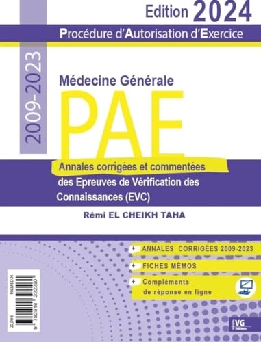 PAE médecine générale 2009-2023: Annales corrigées des épreuves de vérification des connaissances (EVC)