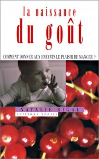 La naissance du goût