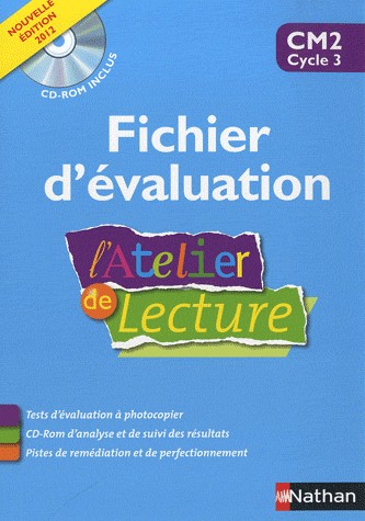 L'Atelier de lecture CM2 : Fichier d'évaluation (1Cédérom)