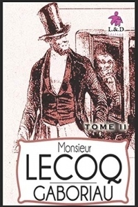 Monsieur Lecoq (Tome II)