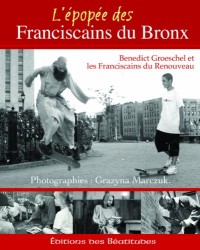 L'épopée des franciscains du Bronx