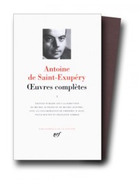 Saint-Exupéry : Oeuvres complètes, tome 1