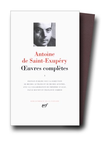 Saint-Exupéry : Oeuvres complètes, tome 1
