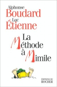 La méthode à Mimile