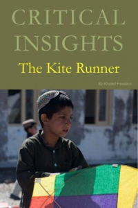 Critical Insights: The Kite Runner: Print Purchase Includes Free Online Access