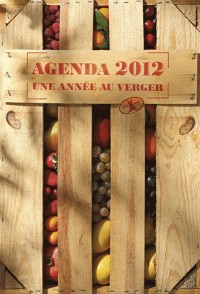 Agenda 2012. une Annee au Verger