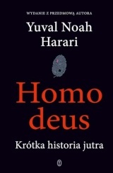 Homo deus: Krótka historia jutra