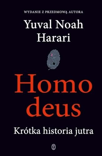 Homo deus: Krótka historia jutra