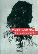 La Déshumanisation