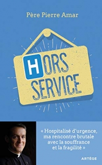 Hors service: Hospitalisé d'urgence, ma rencontre brutale avec la souffrance et la fragilité