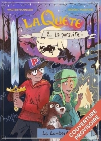 La Quête - Tome 2 - La ZAD du roi pêcheur