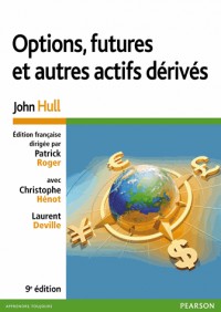 Options, futures et autres actifs dérivés 9e édition