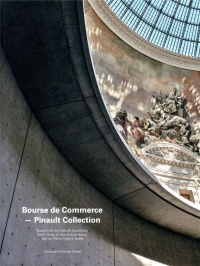 Bourse du Commerce - Collection Pinault - Tadao Ando Architect and Associates, Nem / Niney et Marca