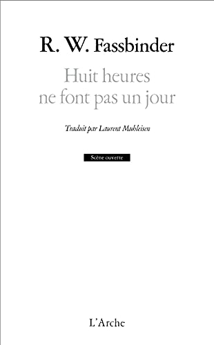 Huit heures ne font pas un jour