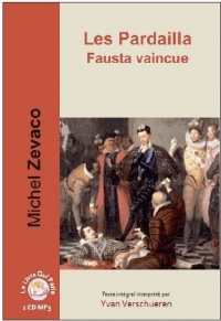 Les Pardaillan - Livre 04 - Fausta vaincue (2 CD MP3)