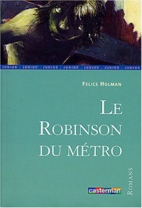 Le Robinson du métro