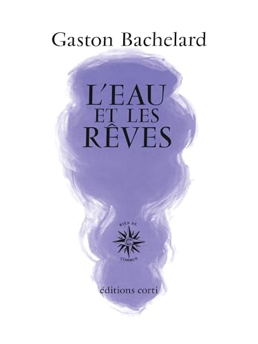 L'eau et les rêves
