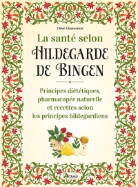 La santé selon Hildegarde de Bingen