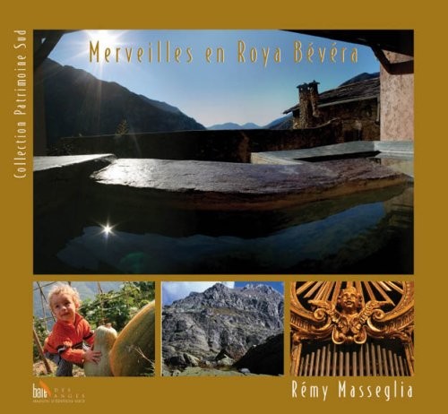 Merveilles en Roya Bevera