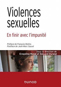 Violences sexuelles - En finir avec l'impunité: En finir avec l'impunité