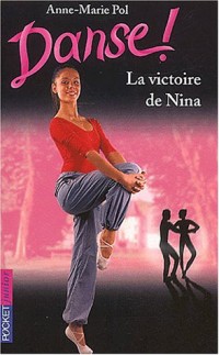 Danse, numéro 26 : La Victoire de Nina