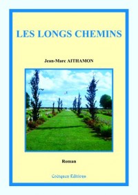 Les longs chemins