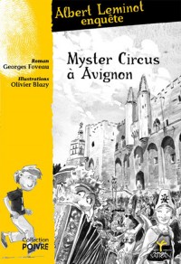 Une Enquête d'Albert Leminot: Mister Circus à Avignon