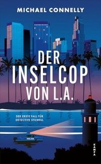 Der Inselcop von L. A.: Der erste Fall für Detective Stilwell