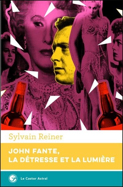 John Fante, la Detresse et la Lumiere