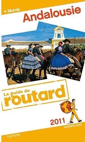 Guide du Routard Andalousie 2011
