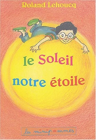 Le Soleil, notre étoile