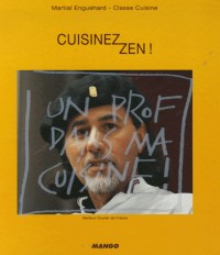 Cuisinez zen !