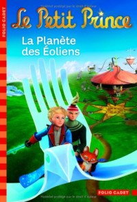 Le Petit Prince, tome 3 : La planète des Éoliens