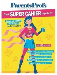 Cahier d'Activites Parentsprofs