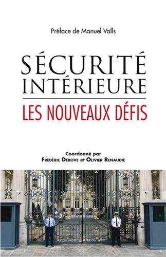 Sécurité intérieure - Les nouveaux défis
