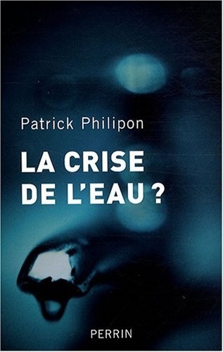 La crise de l'eau ?