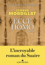 Ecce homo, le roman du suaire