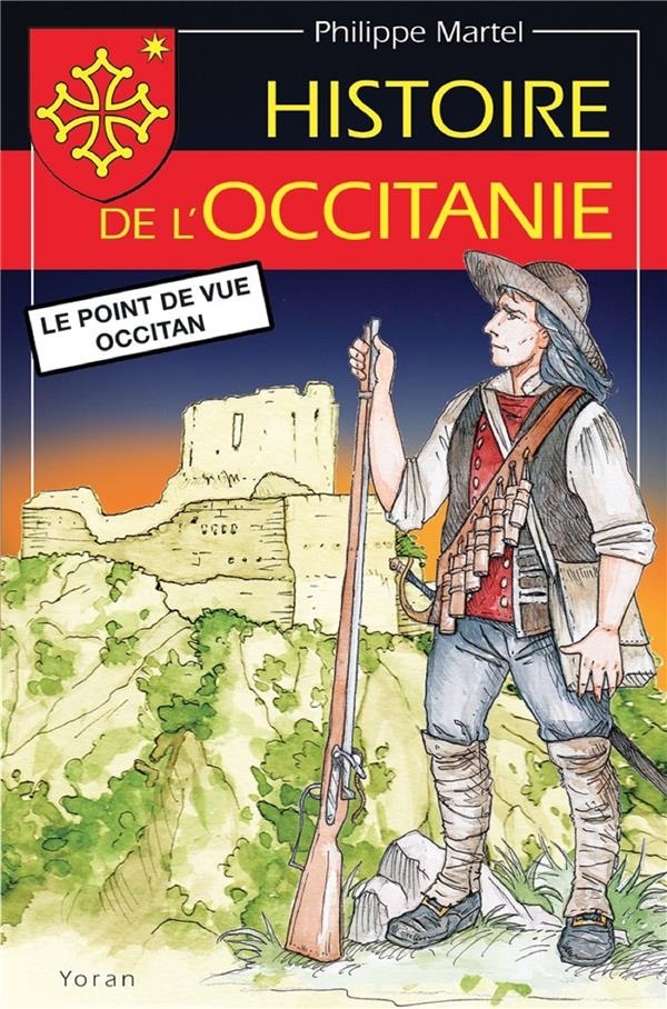 Histoire de l'Occitanie - de la préhistoire à nos jours
