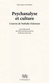 Psychanalyse et culture : L'oeuvre de Nathalie Zaltzman
