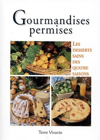 Gourmandises permises [9782904082559]