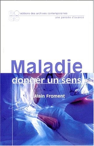 Maladie : Donner un sens