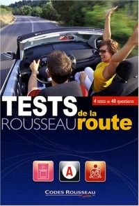 Test Rousseau de la route