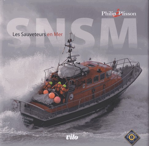 S.N.S.M. : Les Sauveteurs en Mer
