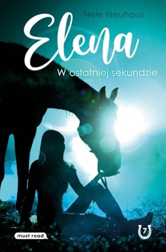 Elena. W ostatniej sekundzie [9788382659313]